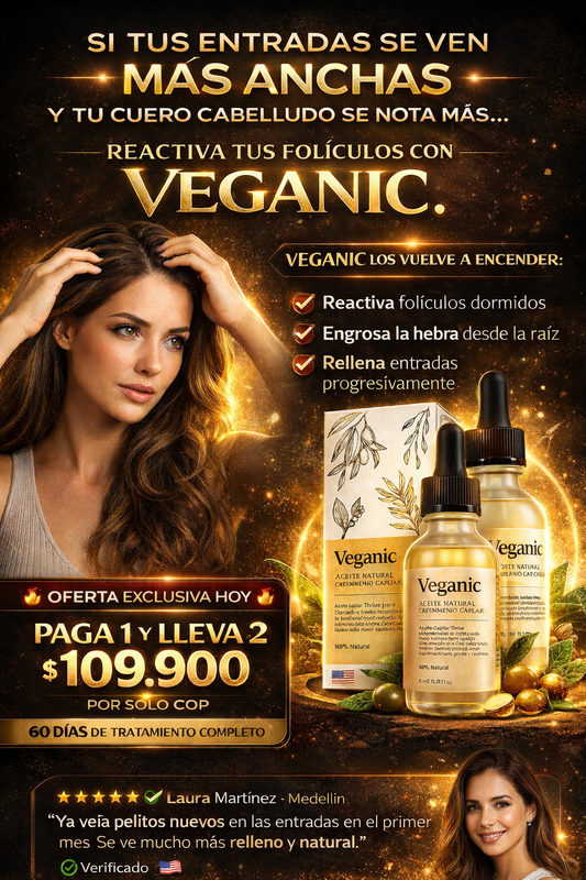 Veganic® – Tratamiento Capilar para Reactivar Folículos | Paga 1 y Recibe 1 GRATIS