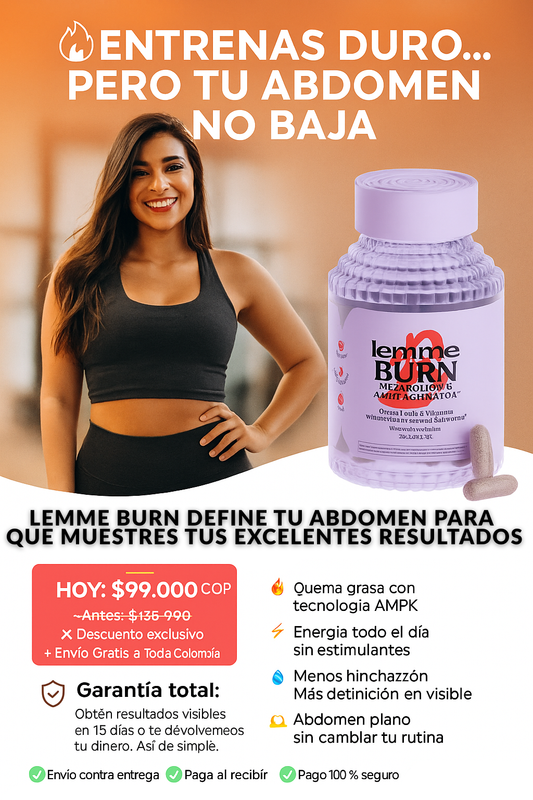 Lemme Burn- Pierde Peso- Acelera Resultados!