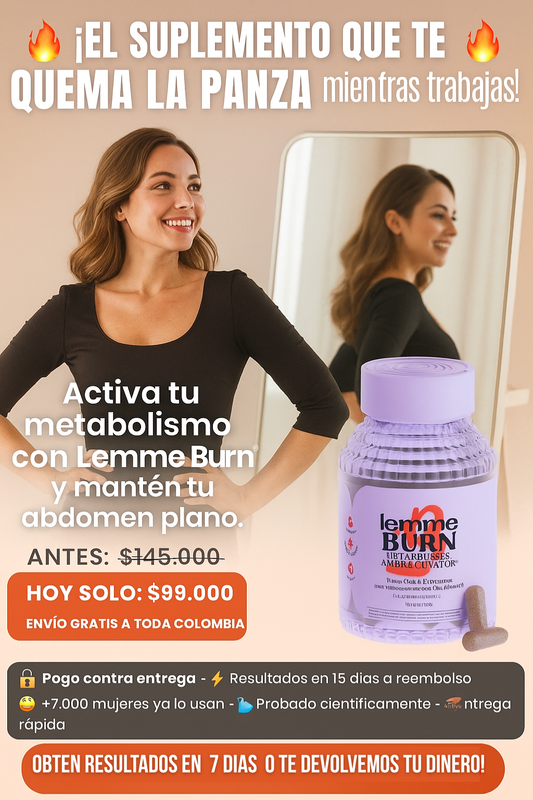 Lemme Burn- Baja de Peso sin esfuerzo!